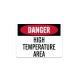 OSHA High Temperature Area Aluminum Sign (Non Reflective)