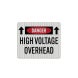 High Voltage Overhead Aluminum Sign (HIP Reflective)