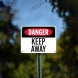 OSHA Danger Keep Away Aluminum Sign (Non Reflective)