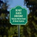Do Not Block Driveway Violators Will be Towed Aluminum Sign (Non Reflective)