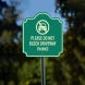 Please Do Not Block Driveway Thanks Aluminum Sign (Non Reflective)