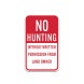 No Hunting Without Written Permission Aluminum Sign (Non Reflective)