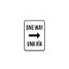 Bilingual Caution One Way Aluminum Sign (Non Reflective)