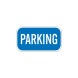 Blue Parking Lot Aluminum Sign (Non Reflective)