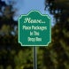Place Packages In The Drop Box Aluminum Sign (Non Reflective)