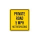 Private Road 5 MPH No Trespassing Aluminum Sign (Non Reflective)