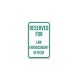 Reserved For Law Enforcement Officer Aluminum Sign (Non Reflective)