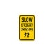 Slow Student Crossing Aluminum Sign (Non Reflective)