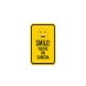 Smile You Are On Camera Aluminum Sign (Non Reflective)