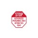 Stop Authorized Personnel Only Beyond This Point Aluminum Sign (Non Reflective)