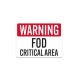 FOD Critical Area Aluminum Sign (Non Reflective)
