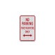 No Parking Firefighters Only Aluminum Sign (EGR Reflective)