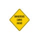 Dangerous Curve Ahead Aluminum Sign (Non Reflective)