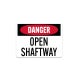 OSHA Open Shaftway Aluminum Sign (Non Reflective)
