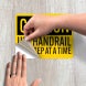 Use Handrail One Step At A Time Decal (Non Reflective)