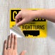 Truck Vehicle Wide Right Turns Decal (Non Reflective)