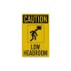 Caution Low Headroom Decal (EGR Reflective)