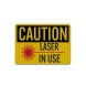 Laser In Use Aluminum Sign (HIP Reflective)
