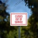 Closed Out Of Service Aluminum Sign (Non Reflective)