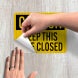 Caution Keep Gate Closed Decal (EGR Reflective)
