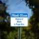Dispose Waste In Proper Bins Aluminum Sign (Non Reflective)