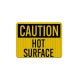 Hot Warning Aluminum Sign (EGR Reflective)