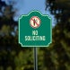 No Soliciting Symbol Aluminum Sign (Non Reflective)
