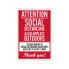 Attention Social Distancing Also Applies Outdoors Corflute Sign (Non Reflective)