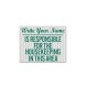 Write On Responsible For Housekeeping Decal (EGR Reflective)