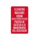 Bilingual Elevator Machine Room Access Through This Door Plastic Sign