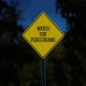 Watch For Pedestrians Aluminum Sign (HIP Reflective)