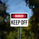 OSHA Keep Off Plastic Sign
