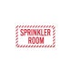 Sprinkler Room Decal (Non Reflective)