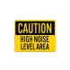 OSHA High Noise Level Area Plastic Sign