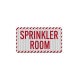 Sprinkler Room Aluminum Sign (EGR Reflective)