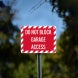 Do Not Block Garage Access Plastic Sign