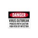 OSHA Virus Outbreak Proceed With Caution Plastic Sign