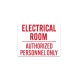 Electrical Room Authorized Only Decal (Non Reflective)