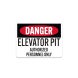 OSHA Elevator Pit Authorized Personnel Only Plastic Sign