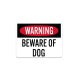 Beware Of Dog Plastic Sign