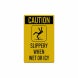 Slippery When Wet Or Icy Decal (Reflective)