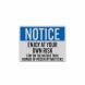 OSHA Enjoy At Your Own Risk Stay On The Nature Trail Decal (Reflective)