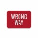 Wrong Way Aluminum Sign (Reflective)