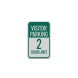 Visitor Parking 2 Hour Limit Aluminum Sign (Reflective)