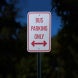 Bus Parking Only Aluminum Sign (Reflective)