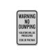 Warning No Dumping Aluminum Sign (Reflective)