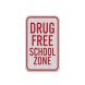 Drug Free School Zone Aluminum Sign (Reflective)