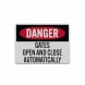 Gates Open & Close Automatically Aluminum Sign (Reflective)