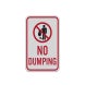 No Dumping Aluminum Sign (Reflective)