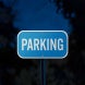 Blue Parking Lot Aluminum Sign (Reflective)